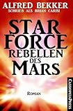 Image de Star Force - Rebellen des Mars