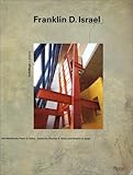 Image de Franklin D. Israel: Buildings + Projects