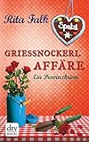 Grießnockerlaffäre: Ein Provinzkrimi (Franz Eberhofer)