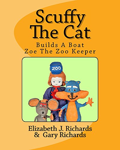 Download Scuffy The Cat: Builds A Boat &  Zoe The Zoo Keeper