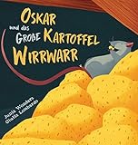 Oskar und das große Kartoffel Wirrwarr by 