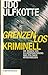 Grenzenlos kriminell by 
