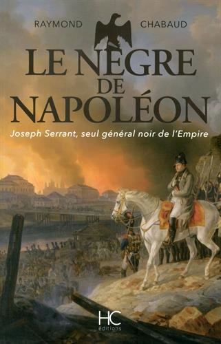 couverture de : Le N&egrave;gre de Napol&eacute;on