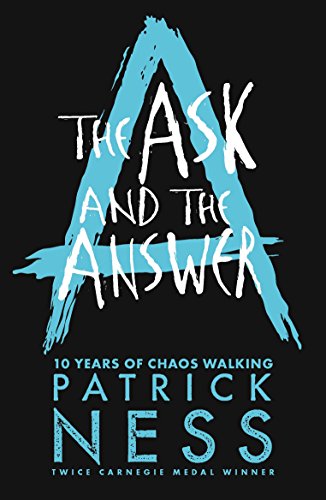 The Ask and the Answer (Chaos Walking Book 2) (English Edition)