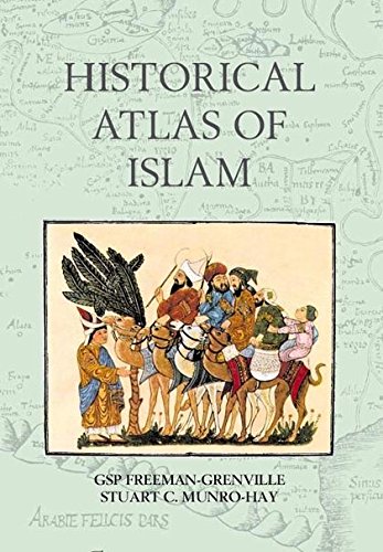 Historical Atlas of Islam livre