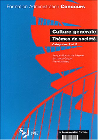 Culture générale, thèmes de société, catégorie A et B