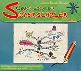Coach Dich zum Superschüler by 
