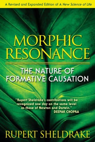 MORPHIC RESONANCE REVISED EXPA