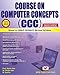 Course on Computer Concepts ( CCC)  Made Simple -Updated  2016 edn RS.114.00