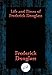 Life and Times of Frederick Douglass: With Linked Table of Contents (English Edition) by