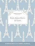 Image de Adult Coloring Journal: Gam-Anon/Gam-A-Teen (Mandala Illustrations, Eiffel Tower)