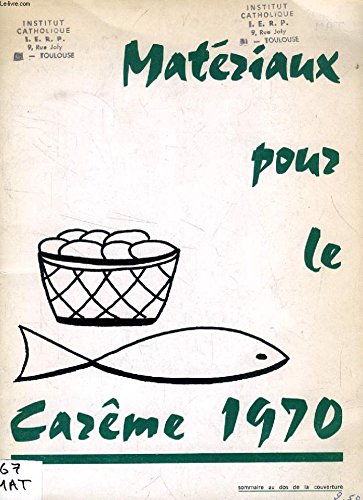 MATERIAUX POUR LE CAREME 1970 (Supplément à 'Présence et Dialogue', n° 35, jan. 1970. Sommaire: Matériaux pour homélies, Le Lectionnaire des dimanches de Carême. Que nous dit l'Ecriture ? Une recherche et une liturgie pour ceux qui se rassemblent...)