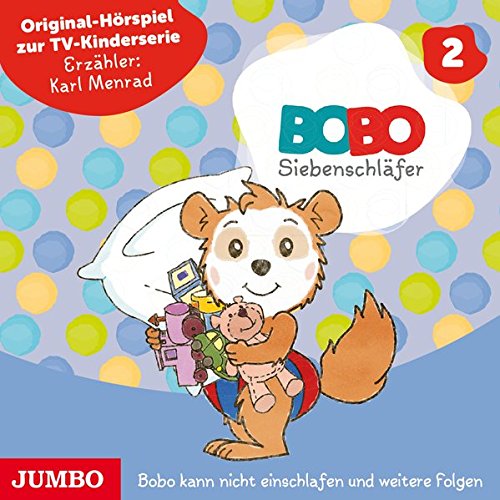 Bobo Siebenschläfer: Bobo kann nicht einschlafen und weitere Folgen (Bobo Siebenschläfer TV-Kinderserie)