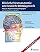 Klinische Neuroanatomie und kranielle Bilddiagnostik: Atlas der Magnetresonanztomographie und Computertomographie by 