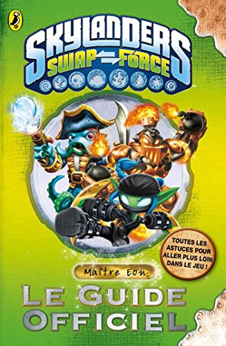 Le Guide officiel Skylanders Swapforce