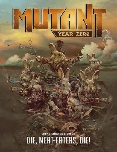 Preisvergleich Produktbild Mutant Year Zero - Zone Compendium 3: Die, Meat Eaters, Die