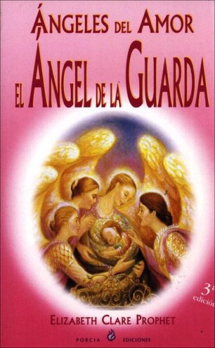 El Angeles Del Amor: Angel De La Guarda