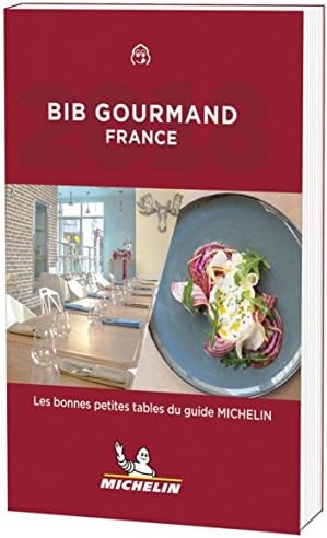 Michelin Bib Gourmand France 2018: Bonnes petites tables du guide Michelin 2018