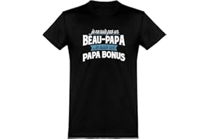 Otshirt T Shirt Homme Papa Bonus Beau Papa | Imprimé en France, Cadeau fête des pères Homme Humour Papa Anniversaire Original Rigolo Humoristique (,)