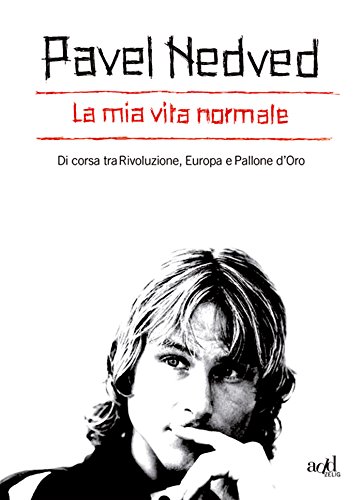 La mia vita normale. Di corsa tra rivoluzione, Europa e Pallone d'oro (Zelig Vol. 1) La mia vita normale. Di corsa tra rivoluzione, Europa e Pallone d'oro (Zelig Vol. 1)