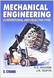 Mechanical Engineering (Conventional and Objective Type) by R S Khurmi and J K Gupta [Paperback]