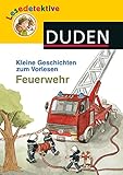 Lesedetektive Kleine Geschichten zum Vorlesen - Feuerwehr