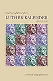 Immerwährender Luther-Kalender: Mit Luther durch das Jahr by