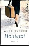 Bücher Neuerscheinungen 2022 - Honigtot von Hanni Münzer