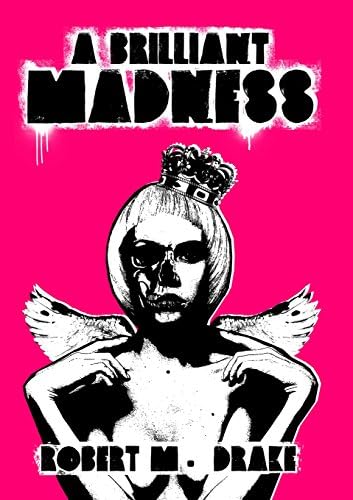 A Brilliant Madness
