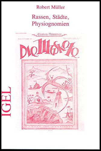Robert Müller Werkausgabe: Werkausgabe in Einzelbänden: Rassen, Städte, Physiognomien: Kulturhistorische Aspekte. Essays: Bd 4