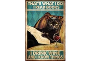 LINQWKK Plaque rétro en métal – Chat et livres | That's What I Do I Read Books I Drink Wine and I Know Things – Affiche en métal – Affiche d'amour en métal pour la maison, décoration d'intérieur, décoration