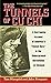 The Tunnels of Cu Chi: A Harrowing Account of America's Tunnel Rats in the Underground Battlefields of Vietnam by Tom Mangold