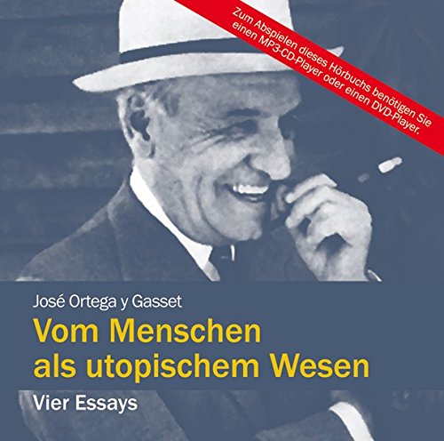 Download Vom Menschen als utopischem Wesen: Mit einer Einführung von Eberhard Straub (ungekürzte Lesung auf 1 MP3-CD) Download Vom Menschen als utopischem Wesen: Mit einer Einführung von Eberhard Straub (ungekürzte Lesung auf 1 MP3-CD)