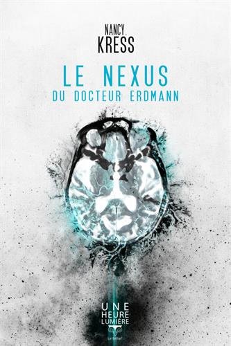 Le  nexus de docteur Erdmann