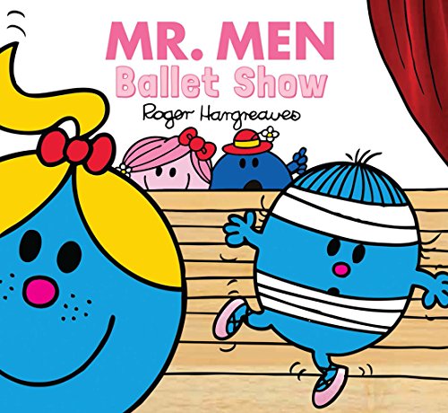 Download Mr. Men Ballet Show: (Mr. Men & Little Miss Everyday) (Mr. Men and Little Miss Everyday)