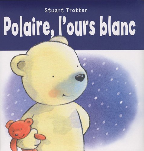 couverture de : Polaire, l'ours blanc