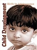 Image de Child Development: Birth To Adolescence (English Edition)
