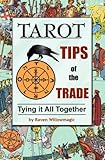 Image de Tarot: Tips of the Trade: Tying It All Together
