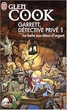 Garrett, détective privé, Tome 1 : La belle aux bleus d'argent