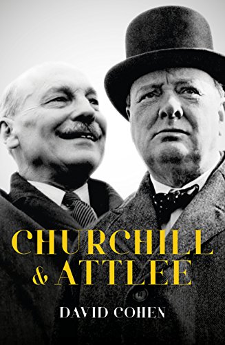 Book's Cover of Churchill and Attlee: The Unlikely Allies Who Won the War
