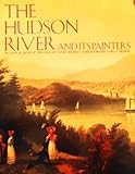 Hudson River and Its Painters Hudson River and Its Painters
