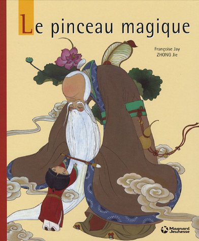 couverture de : Le pinceau magique couverture de : Le pinceau magique