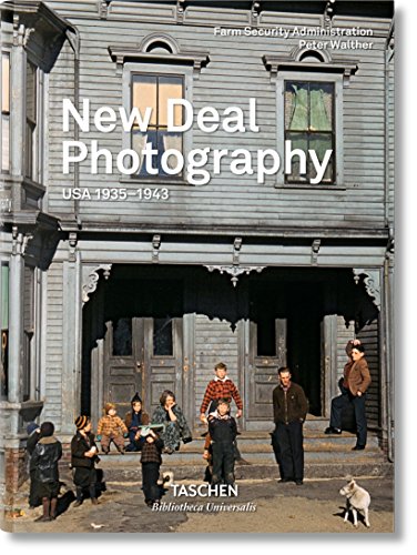 New Deal Photography. USA 1935-1943 (Bibliotheca Universalis)