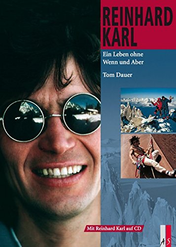 Download Reinhard Karl: Ein Leben ohne Wenn und Aber (Bergabenteuer) Download Reinhard Karl: Ein Leben ohne Wenn und Aber (Bergabenteuer)