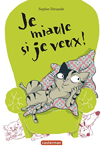 couverture de : Je miaule si je veux !