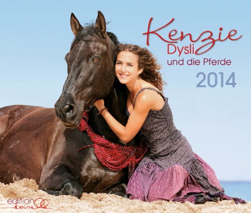Kenzie Dysli und die Pferde 2014 Kalender - 46x39 cm