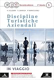 D.T.A. Discipline turistiche aziendali. Per le Scuole superiori. Con e-book. Con espansione online: 1