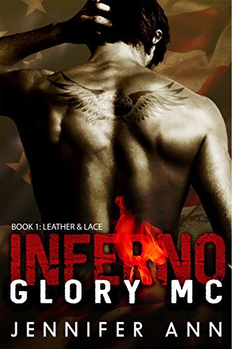 Leather & Lace: Inferno Glory MC (#1) (English Edition) Leather & Lace: Inferno Glory MC (#1) (English Edition)