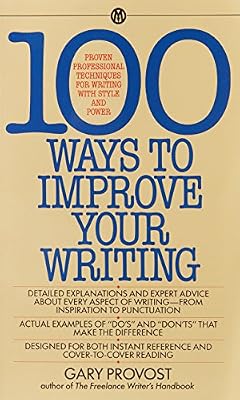 Brand: PENGUIN BOOKS AUSTRALIA LTD 100 Ways to Improve Your Writing: Proven Professional Techniques for Writing with Style and Power