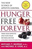 Image de Hunger Free Forever: The New Science of Appetite Control (English Edition)